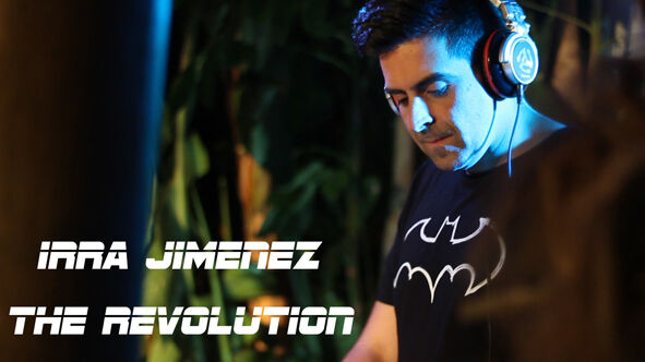 DJ IRRA JIMENEZ The Revolution